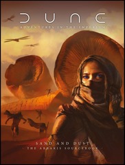 Dune RPG - Sand and Dust - The Arrakis Sourcebook